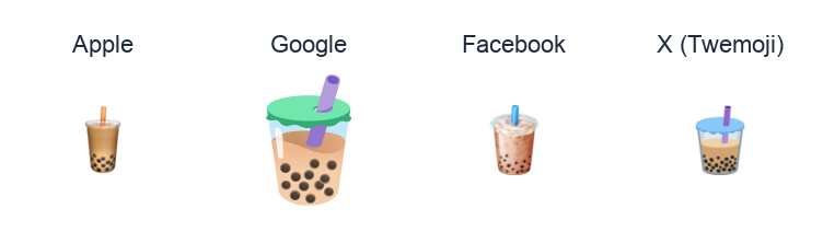 Bubble Tea emoji artwork compared side by side for Apple, Google Noto, Facebook, and X Twemoji styles on white.