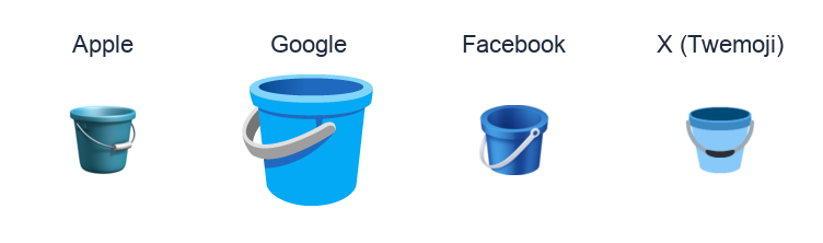 Bucket emoji artwork compared side by side for Apple, Google Noto, Facebook, and X Twemoji styles on white.