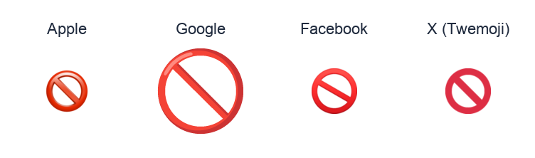 No Entry Sign emoji artwork compared side by side for Apple, Google Noto, Facebook, and X Twemoji styles on white.
