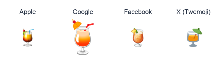 Tropical Drink emoji artwork compared side by side for Apple, Google Noto, Facebook, and X Twemoji styles on white.